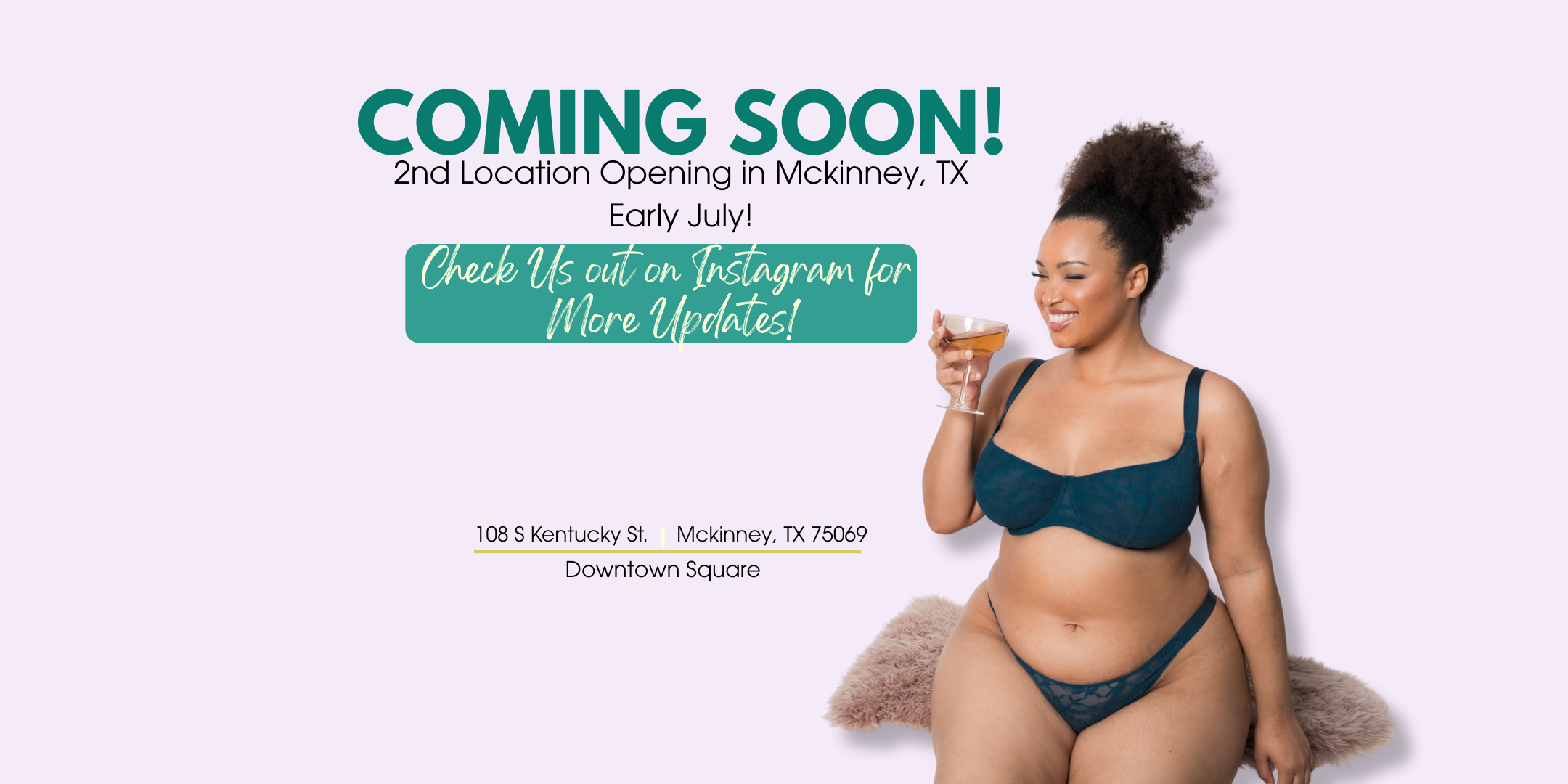 Promotional banner for a new location opening in McKinney, TX, featuring a woman in lingerie.